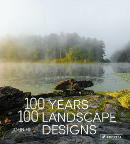 Arts & Photography |   100 Years, 100 Landscape Designs.Hardcover,By :John Hill Arts & Photography Arts & Photography