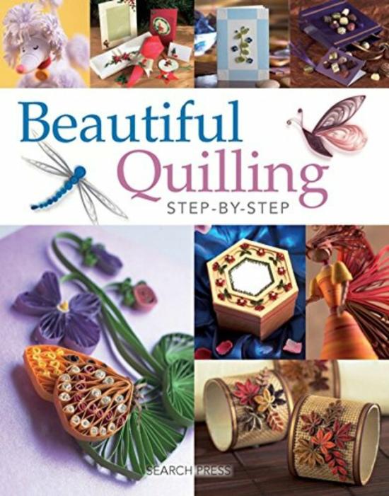 Arts & Photography |   Beautiful Quilling Stepbystep Paperback By Boden, Diane – Jenkins, Jane – Cardinal, Judy – Wilson, Janet Arts & Photography Arts & Photography