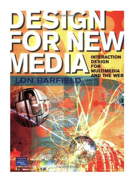 Arts & Photography |   Design For New Media: Interaction Design For Multimedia And The Web, Paperback Book, By: Lon Barfield Arts & Photography Arts & Photography