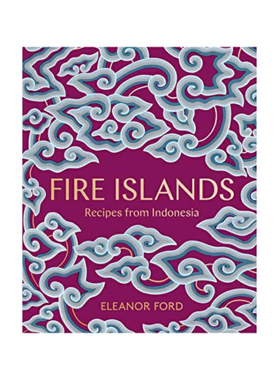 Arts & Photography |   Fire Islands, Recipes From Indonesia Book, Hardcover Book, By: Apollo Publishers Arts & Photography Arts & Photography