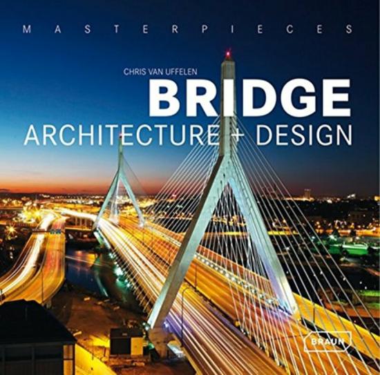 Arts & Photography |   Masterpieces: Bridge Architecture + Design, Paperback Book, By: Chris Van Uffelen Arts & Photography Arts & Photography