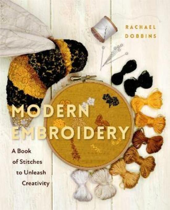 Arts & Photography |   Modern Embroidery,Paperback, By:Dobbins, Rachael Arts & Photography Arts & Photography