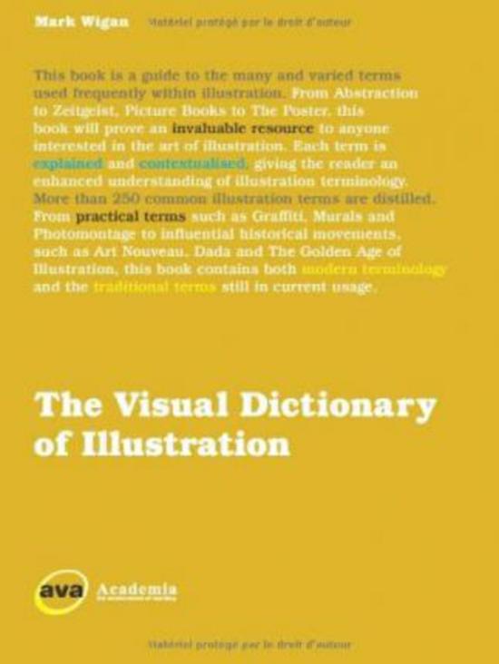 Arts & Photography |   The Visual Dictionary Of Illustration, Paperback Book, By: Mark Wigan Arts & Photography Arts & Photography