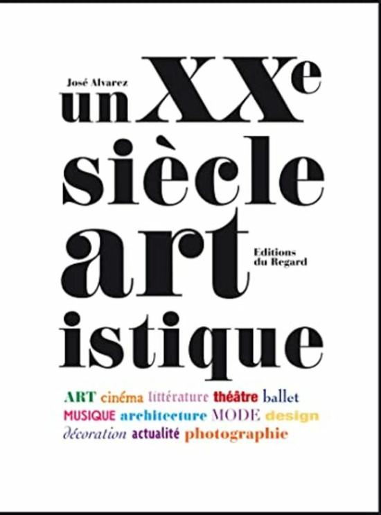 Arts & Photography |   Un Xxe Si Cle Artistique By Jos Alvarez Paperback Arts & Photography Arts & Photography