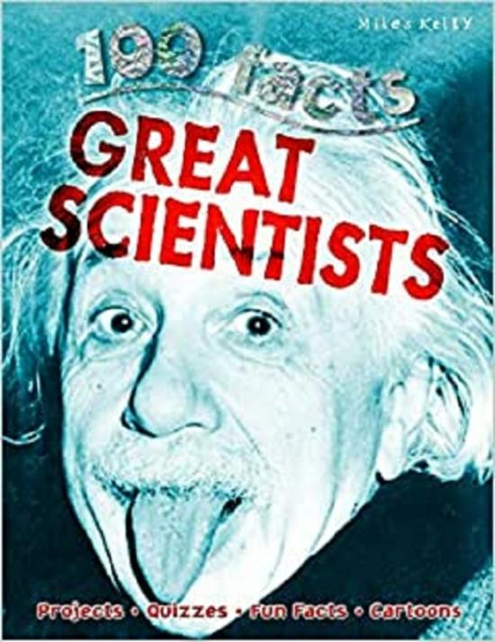 Biography & Memoirs |   100 Facts Great Scientists, Paperback Book, By: Miles Kelly Biography & Memoirs Biography & Memoirs