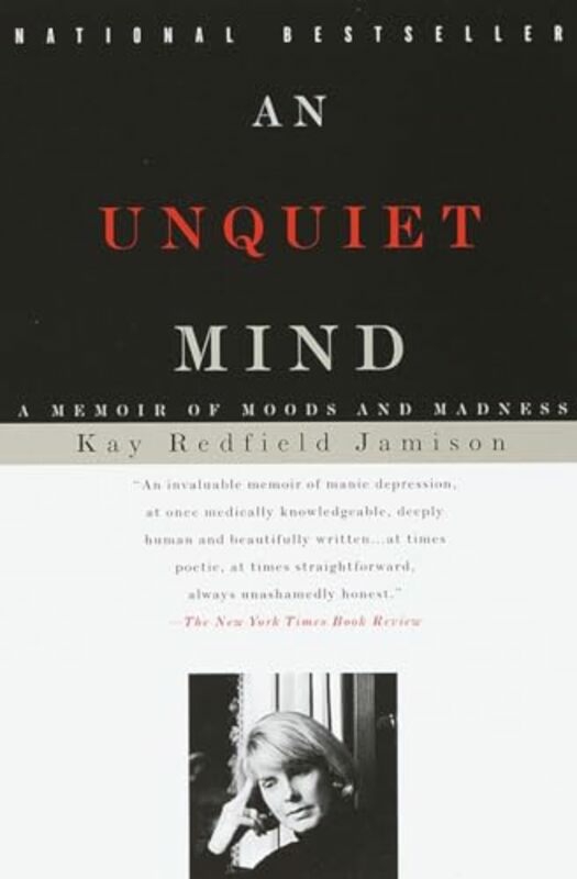 Biography & Memoirs |   An Unquiet Mind A Memoir Of Moods And Madness Jamison Kay Redfield Paperback Biography & Memoirs Biography & Memoirs