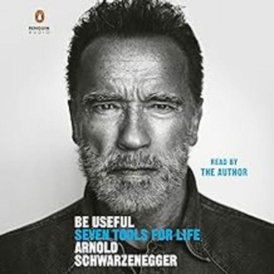 Biography & Memoirs |   Be Useful: Seven Tools For Life By Schwarzenegger, Arnold – Paperback Biography & Memoirs Biography & Memoirs