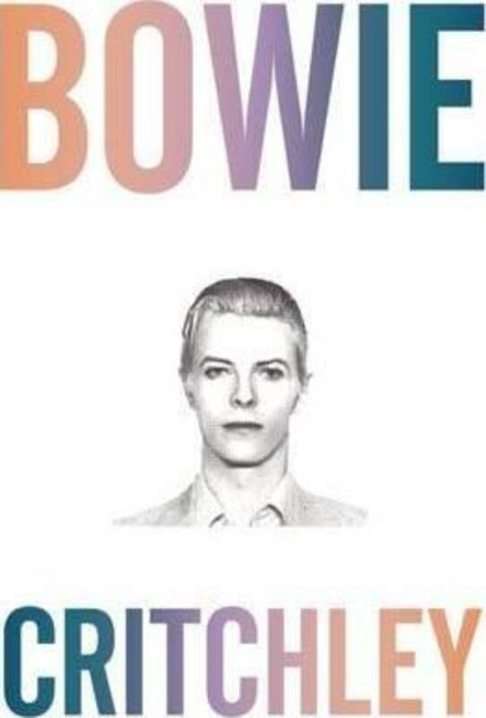 Biography & Memoirs |   Bowie,Paperback,Bycritchley, Simon Biography & Memoirs Biography & Memoirs