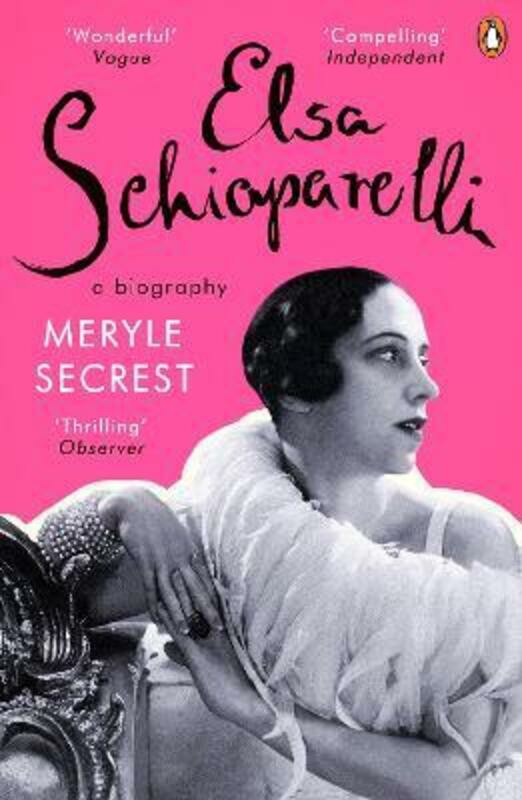 Biography & Memoirs |   Elsa Schiaparelli: A Biography,Paperback,Bysecrest, Meryle Biography & Memoirs Biography & Memoirs