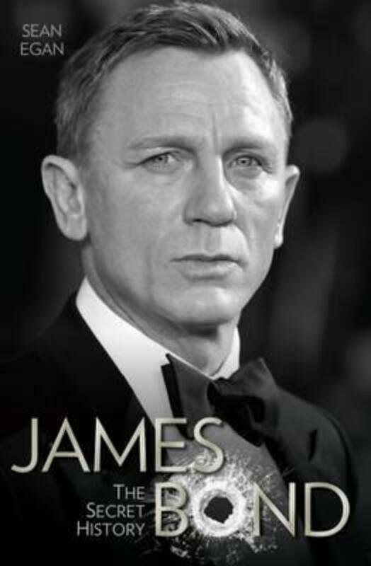 Biography & Memoirs |   James Bond: The Secret History,Hardcover, By:Egan, Sean Biography & Memoirs Biography & Memoirs