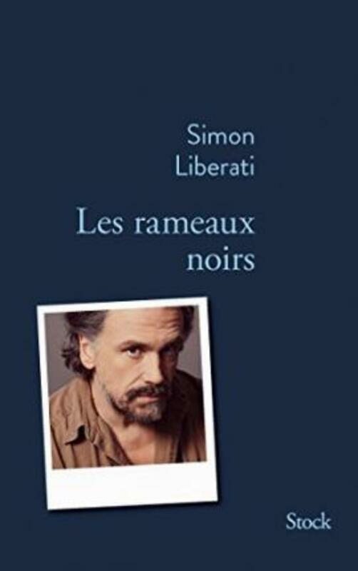 Biography & Memoirs |   Les Rameaux Noirs.Paperback,By :Simon Liberati Biography & Memoirs Biography & Memoirs