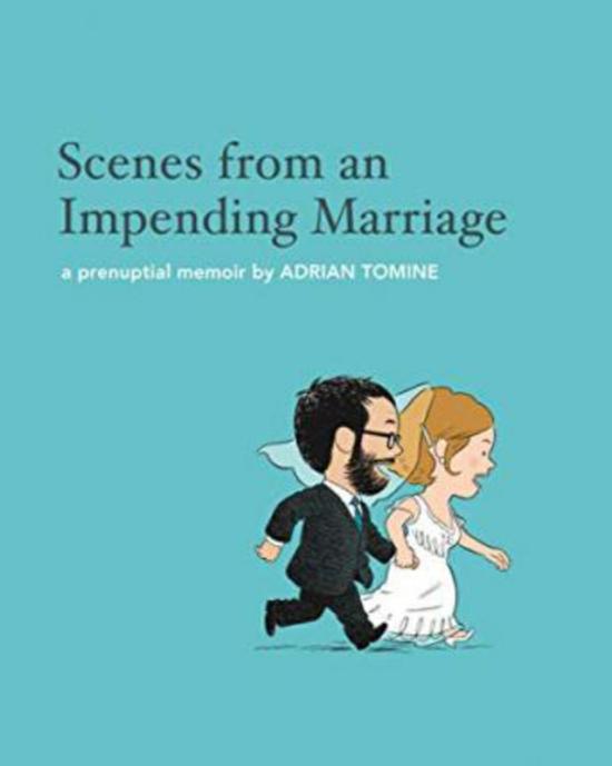 Biography & Memoirs |   Scenes From An Impending Marriage: A Prenuptial Memoir, Hardcover Book, By: Adrian Tomine Biography & Memoirs Biography & Memoirs