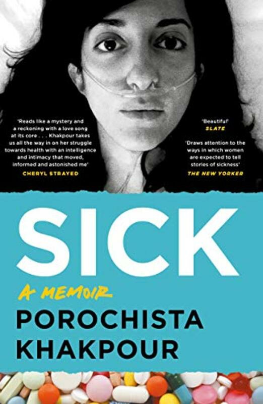 Biography & Memoirs |   Sick: A Memoir, Paperback Book, By: Porochista Khakpour Biography & Memoirs Biography & Memoirs