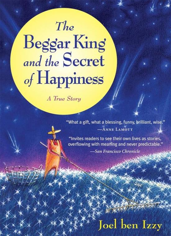 Biography & Memoirs |   The Beggar King And The Secret Of Happiness A True Story By Ben Izzy Joel Paperback Biography & Memoirs Biography & Memoirs