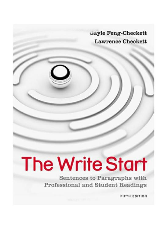 Biography & Memoirs |   The Write Start: Sentences To Paragraphs With Professional And Student Readings 5Th Edition, Paperback Book, By: Gayle Feng-Checkett And Lawrence Checkett Biography & Memoirs Biography & Memoirs