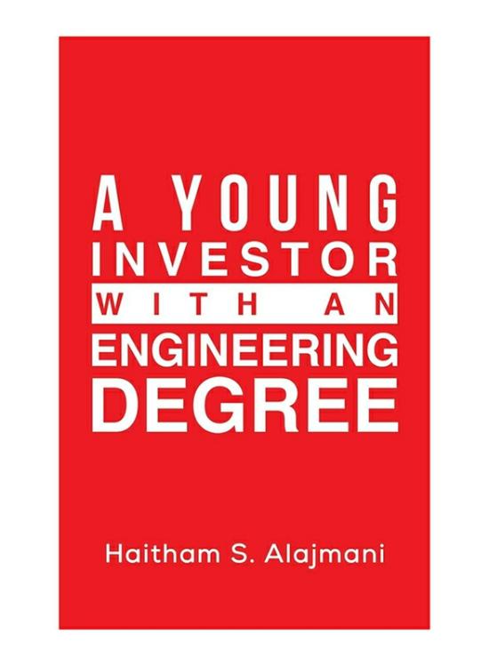 Business & Money |   A Young Investor With An Engineering Degree, Paperback Book, By: Haitham S. Alajmani Business & Money Business & Money