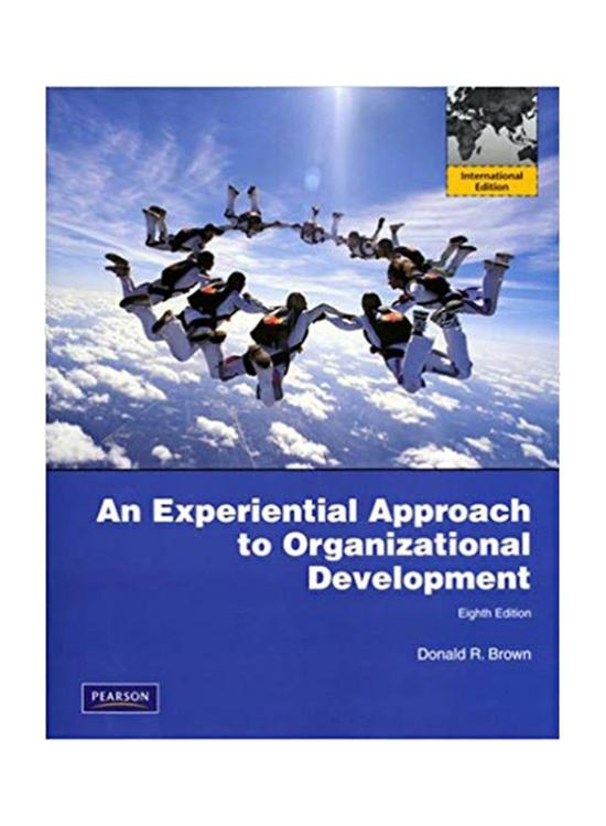 Business & Money |   An Experiential Approach To Organization Development International 8Th Edition, Paperback Book, By: Donald R. Brown Business & Money Business & Money