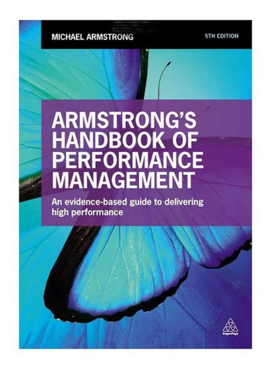 Business & Money |   Armstrong’s Handbook Of Performance Management: An Evidence-Based Guide To Delivering High Performance 5Th Edition, Paperback Book, By: Michael Armstrong Business & Money Business & Money