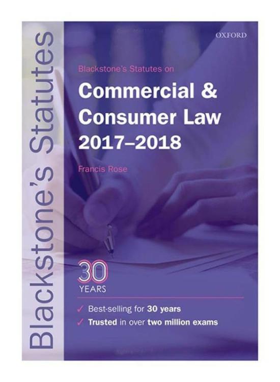 Business & Money |   Blackstone’s Statutes On Commercial And Consumer Law 2017-2018 26Th Edition, Paperback Book, By: Francis Rose Business & Money Business & Money