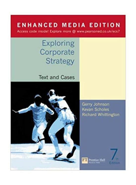 Business & Money |   Exploring Corporate Strategy: Text And Cases 7Th Edition, Paperback Book, By: Kevan Scholes, Richard Whittington And Gerry Johnson Business & Money Business & Money