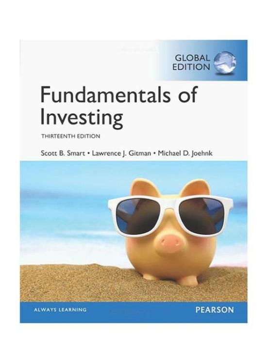 Business & Money |   Fundamentals Of Investing, Global Edition (13Th Edition), Paperback Book, By: Scott B. Smart, Lawrence J. Gitman And Michael D. Joehnk Business & Money Business & Money