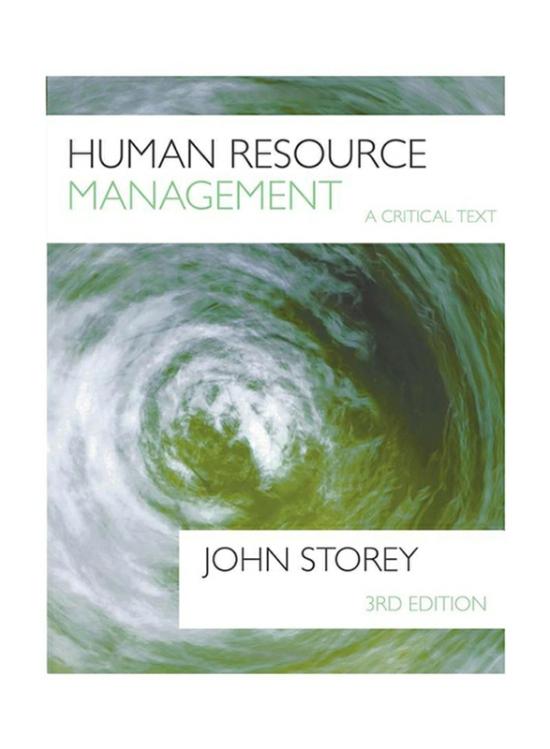 Business & Money |   Human Resources Management: A Critical Text 3Rd Edition, Paperback Book, By: John Storey Business & Money Business & Money