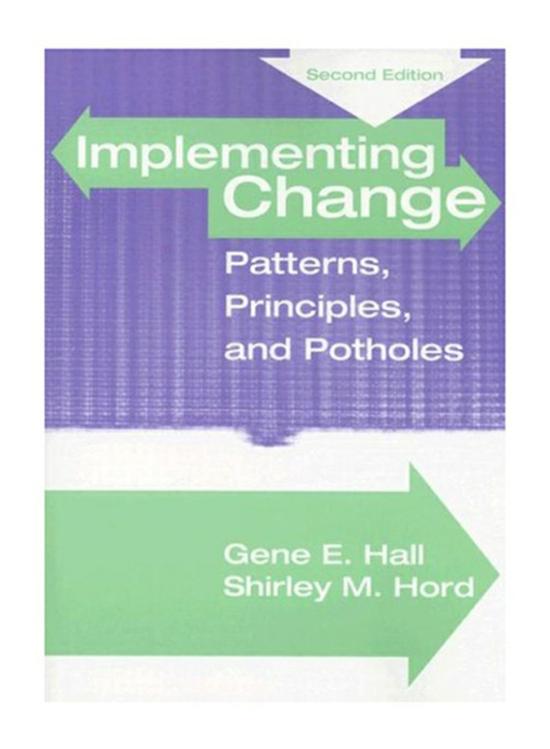 Business & Money |   Implementing Change: Patterns, Principles And Potholes 2Nd Edition, Paperback Book, By: Gene E. Hall, Shirley M. Hord Business & Money Business & Money