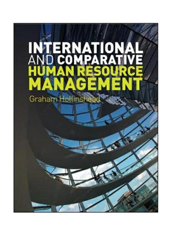 Business & Money |   International And Comparative Human Resource Management, Paperback Book, By: Graham Hollinshead Business & Money Business & Money