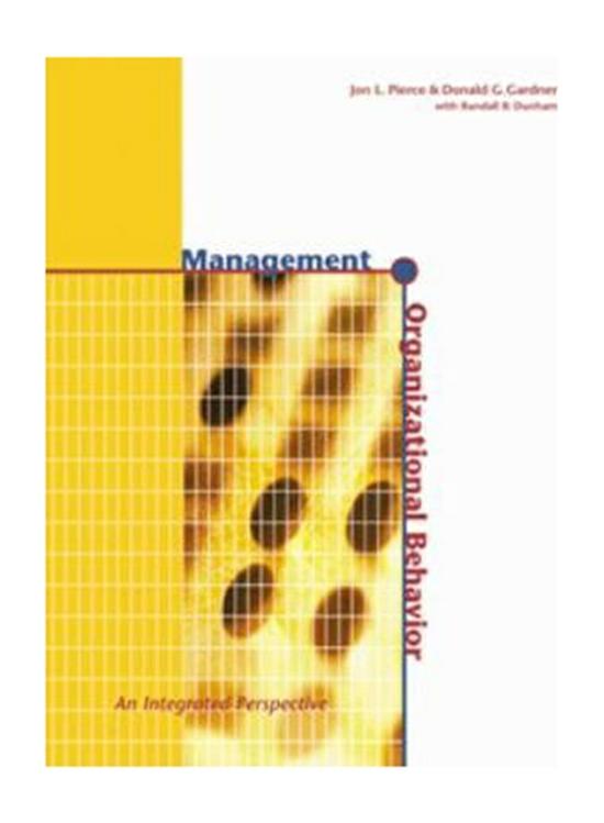 Business & Money |   Management & Organizational Behaviour: An Integrated Perspective, Hardcover Book, By: Jon L. Pierce, Donald G. Gardner Business & Money Business & Money