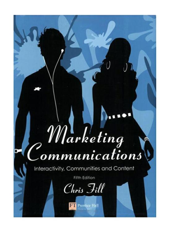 Business & Money |   Marketing Communications: Interactivity, Communities And Content 5Th Edition, Paperback Book, By: Chris Fill Business & Money Business & Money