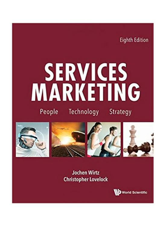 Business & Money |   Services Marketing: People, Technology And Strategy 8Th Edition, Paperback Book, By: Christopher H. Lovelock And Jochen Wirtz Business & Money Business & Money