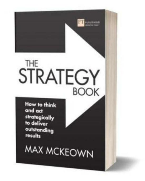 Business & Money |   The Strategy Book: How To Think And Act Strategically To Deliver Outstanding Results Business & Money Business & Money