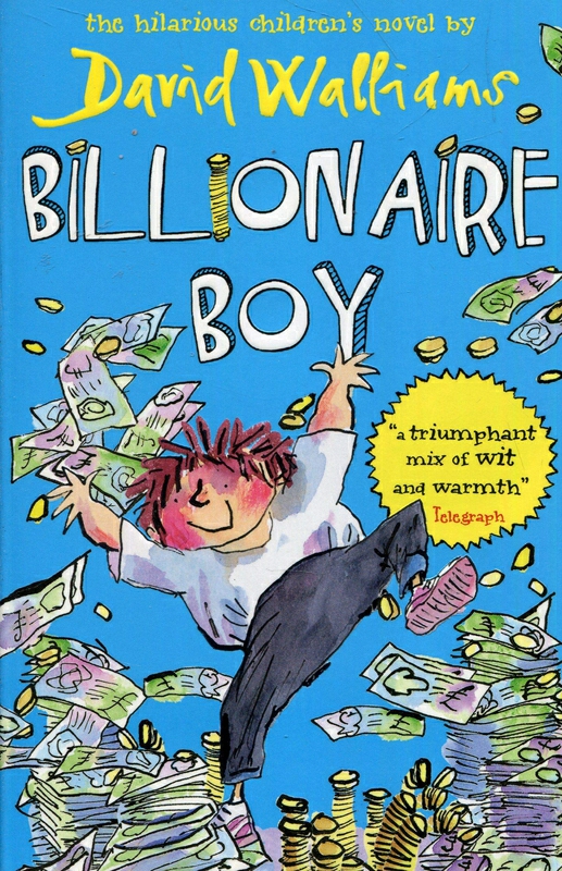 Children’s Books |   Billionaire Boy, Paperback Book, By: David Walliams Children's Books Children's Books