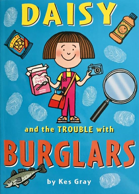 Children’s Books |   Daisy And The Trouble With Burglars, Paperback Book, By: Kes Gray Children's Books Children's Books