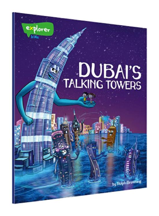 Children’s Books |   Dubai’s Talking Towers, Paperback Book, By: Ralph Browning Children's Books Children's Books