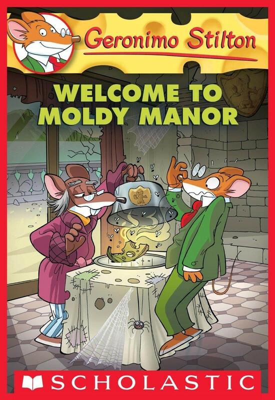 Children’s Books |   Geronimo Stilton #59: Welcome To Moldy Manor, Paperback Book, By: Geronimo Stilton Children's Books Children's Books