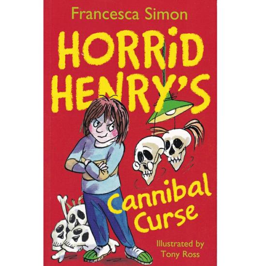 Children’s Books |   Horrid Henry’s Cannibal Curse, Paperback Book, By: Tony Ross Children's Books Children's Books