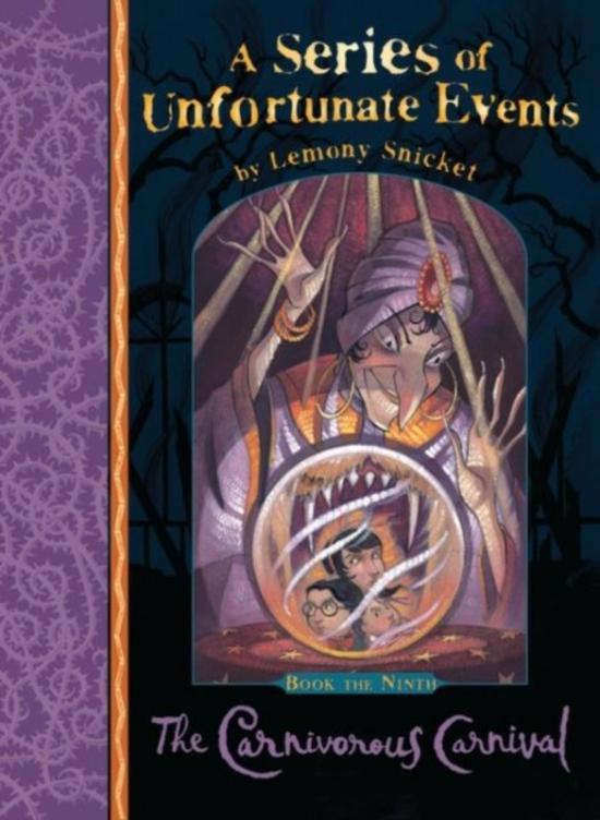 Children’s Books |   The Carnivorous Carnival, Paperback Book, By: Lemony Snicket Children's Books Children's Books