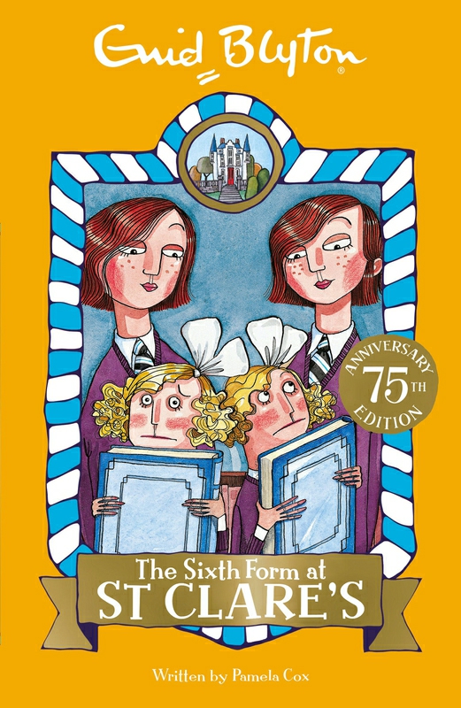 Children’s Books |   The Sixth Form At St Clare’s : Book 9, Paperback Book, By: Enid Blyton Children's Books Children's Books