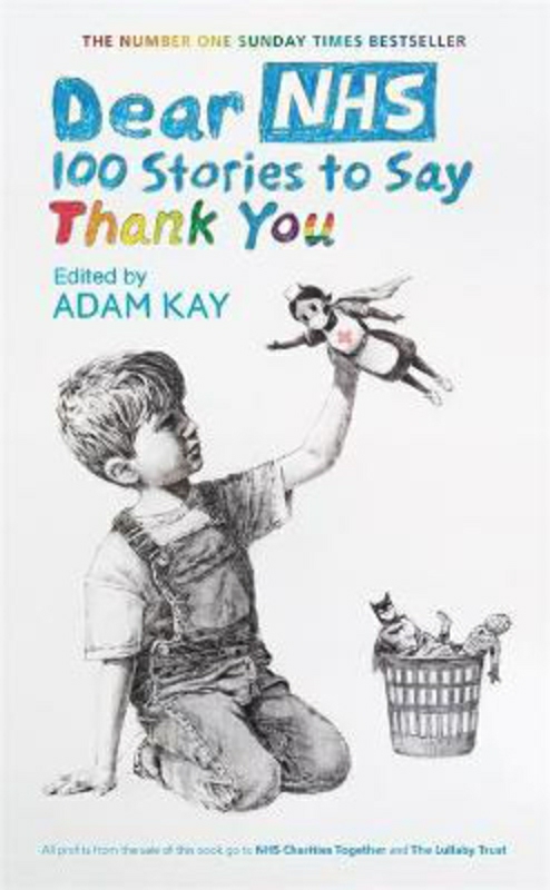 Comics & Graphic Novels |   Dear Nhs: 100 Stories To Say Thank You, Edited By Adam Kay, Hardcover Book, By: Various Comics & Graphic Novels Comics & Graphic Novels