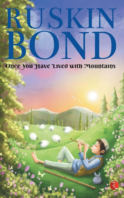 Comics & Graphic Novels |   Once You Have Lived With Mountains, Paperback Book, By: Ruskin Bond Comics & Graphic Novels Comics & Graphic Novels