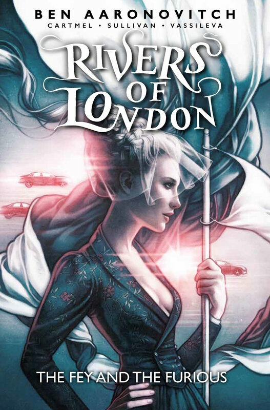 Comics & Graphic Novels |   Rivers Of London: The Fey And The Furious, Paperback Book, By: Ben Aaronovitch Comics & Graphic Novels Comics & Graphic Novels