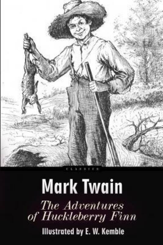 Comics & Graphic Novels |   The Adventures Of Huckleberry Finn: Illustrated, Paperback Book, By: Mark Twain Comics & Graphic Novels Comics & Graphic Novels