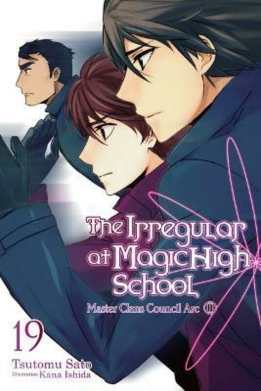 Comics & Graphic Novels |   The Irregular At Magic High School, Vol. 19 (Light Novel),Paperback,By :Tsutomu Satou Comics & Graphic Novels Comics & Graphic Novels