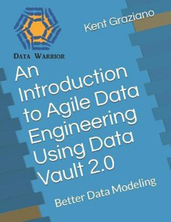 Computers & Technology |   An Introduction To Agile Data Engineering Using Data Vault 2.0: Better Data Modeling, Paperback Book, By: Kent Graziano Computers & Technology Computers & Technology