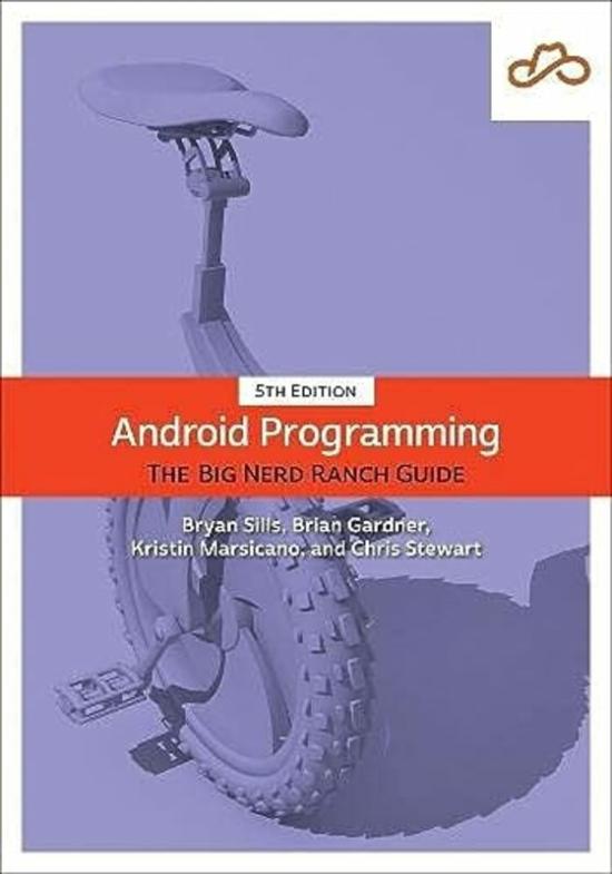 Computers & Technology |   Android Programming: The Big Nerd Ranch Guide,Paperback By Sills, Bryan – Gardner, Brian – Marsicano, Kristin – Stewart, Chris Computers & Technology Computers & Technology