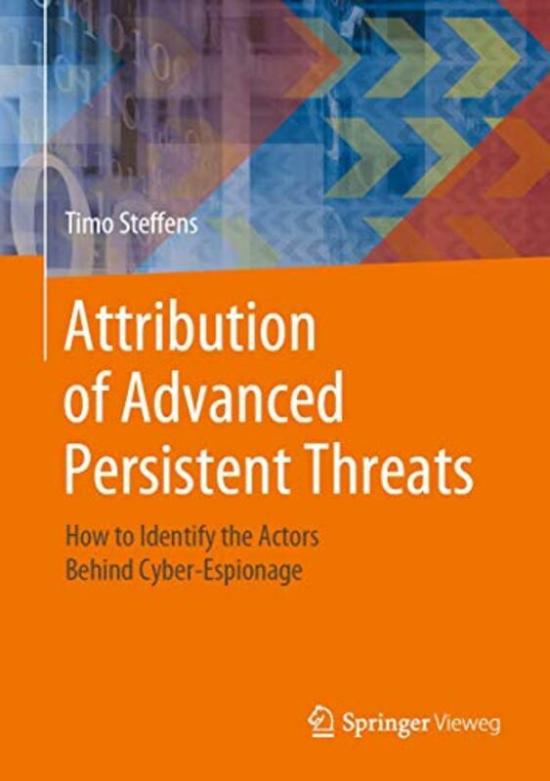 Computers & Technology |   Attribution Of Advanced Persistent Threats: How To Identify The Actors Behind Cyber-Espionage,Hardcover By Steffens, Timo Computers & Technology Computers & Technology