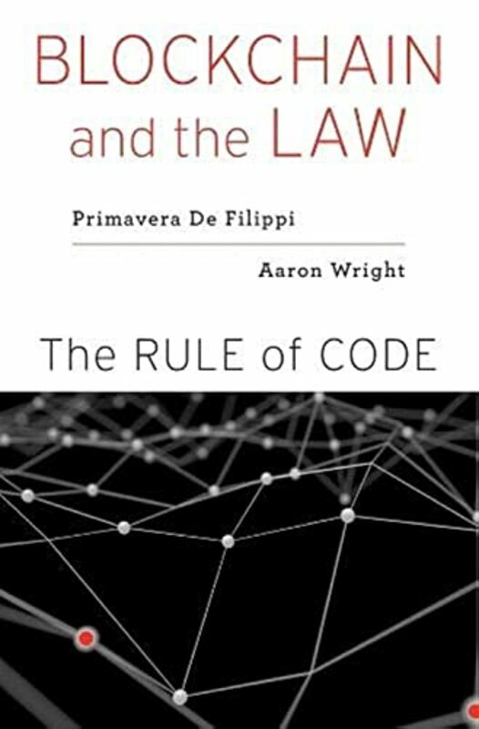 Computers & Technology |   Blockchain And The Law,Paperback,By:Primavera De Filippi Computers & Technology Computers & Technology