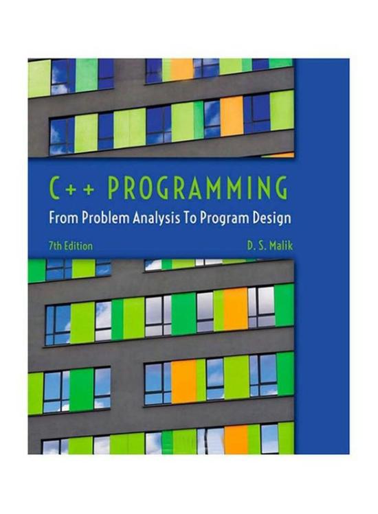 Computers & Technology |   C++ Programming 7Th Edition, Paperback Book, By: D.S. Malik Computers & Technology Computers & Technology