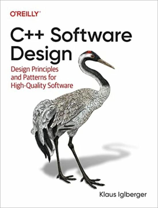 Computers & Technology |   C++ Software Design: Design Principles And Patterns For High-Quality Software,Paperback By Iglberger, Klaus Computers & Technology Computers & Technology